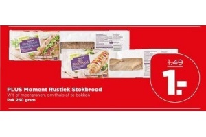 plus moment rustiek stokbrood