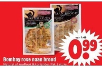 bombay rose naan brood nu voor eur0 99