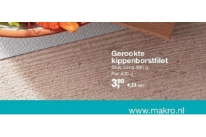gerookte kippenborstfilet nu eur3 99 per stuk