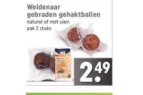 weidenaar gebraden gehaktballen