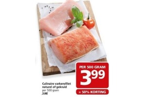 culinaire varkensfilet naturel of gekluid