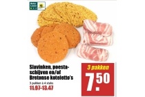 slavinken poestaschijven en of bretonse koteletto s
