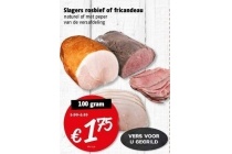 slagers rosbief of fricandeau