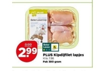 plus kipdijfilet lapjes