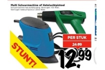 multi schuurmachine of heteluchtpistool