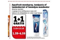 aquafresh mondspray tandpasta of tandenborstel of sensodnye mondwater