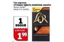 l or espresso of douwe egberts aluminium capsules