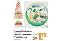 paturain fijne kruiden chavroux geitenkaas la rustique brie