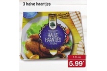 3 halve haantjes