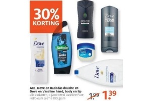 axe dove en badedas douche en dove en vaseline hand body en lip