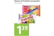 mentos of fruittella snoeprollen