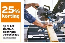25 korting op al het gamma elektrische gereedschap