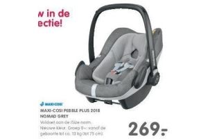 maxi cosi pebble plus 2018 nomad grey