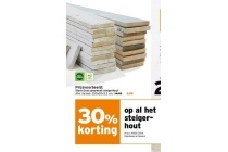 30 korting op al het steigerhout