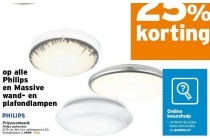 25 korting op alle philips en massive wand en plafondlampen