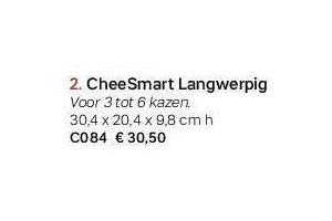 cheesmart langwerpig