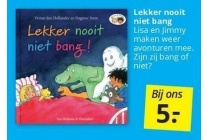 lekker nooit niet bang