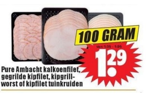 pure ambacht kalkoenfilet gegrilde kipfilet kipgrillworst of kipfilet tuinkruiden