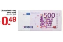 chocoladereep 500 euro