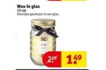 wax in glas
