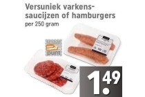 versuniek varkens saucijzen of hamburgers