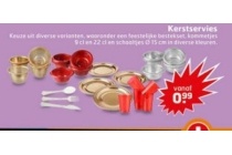 kerstservies nu al vanaf eur0 99 per stuk