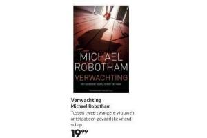 verwachting michael robotham