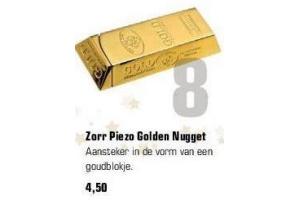 zarr piezo golden nugget