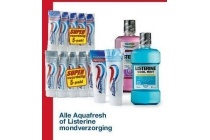 alle aquafresh of listerine mondverzorging