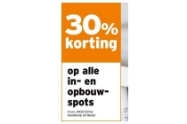30 korting op alle in en opbouwspots