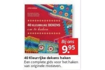 40 kleurrijke dekens haken