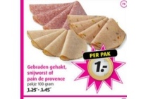 gebraden gehakt snijworst of pain de provence