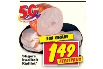 slagers kwaliteit kipfilet