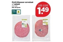 plus elzasser cervelaat of salami