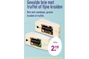 gevulde brie met truffel of fijne kruiden