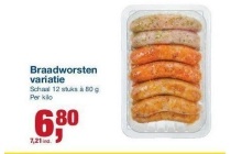 braadworsten variatie nu eur6 80 per stuk