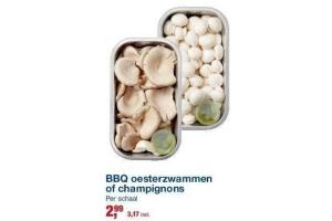 bbq oesterzwammen of champignons