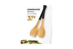 saladebestek nu eur3 99 per stuk