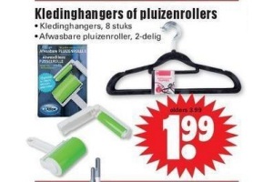 kledinghangers of pluizenrollers nu eur1 99 per stuk