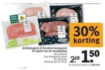 ah biologisch of excellent kookworst of salami van de versafdeling