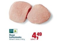 rose kalfssteaks