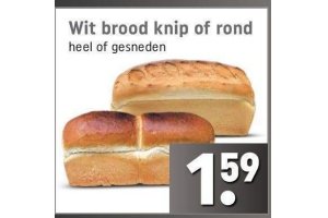 wit brood knip of rond