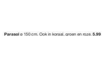 parasol nu eur5 99 per stuk