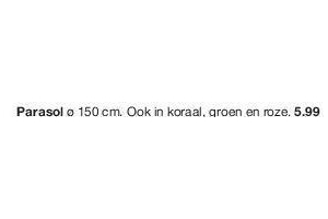 parasol nu eur5 99 per stuk