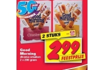 good morning nu 2 stuks voor eur2 99