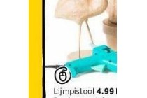 lijmpistool nu eur4 99 per stuk