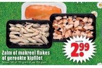 zalmmakreel flakesgerookte kipfiletzalm of makreel flakes of gerookte kipfilet
