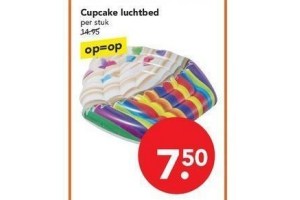 cupcake luchtbed nu eur7 50 per stuk