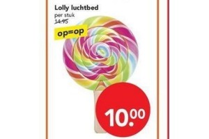 lolly luchtbed nu eur10 00 per stuk