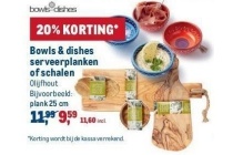 bowls en dishes serveerplanken of schalen